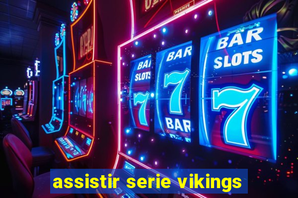 assistir serie vikings